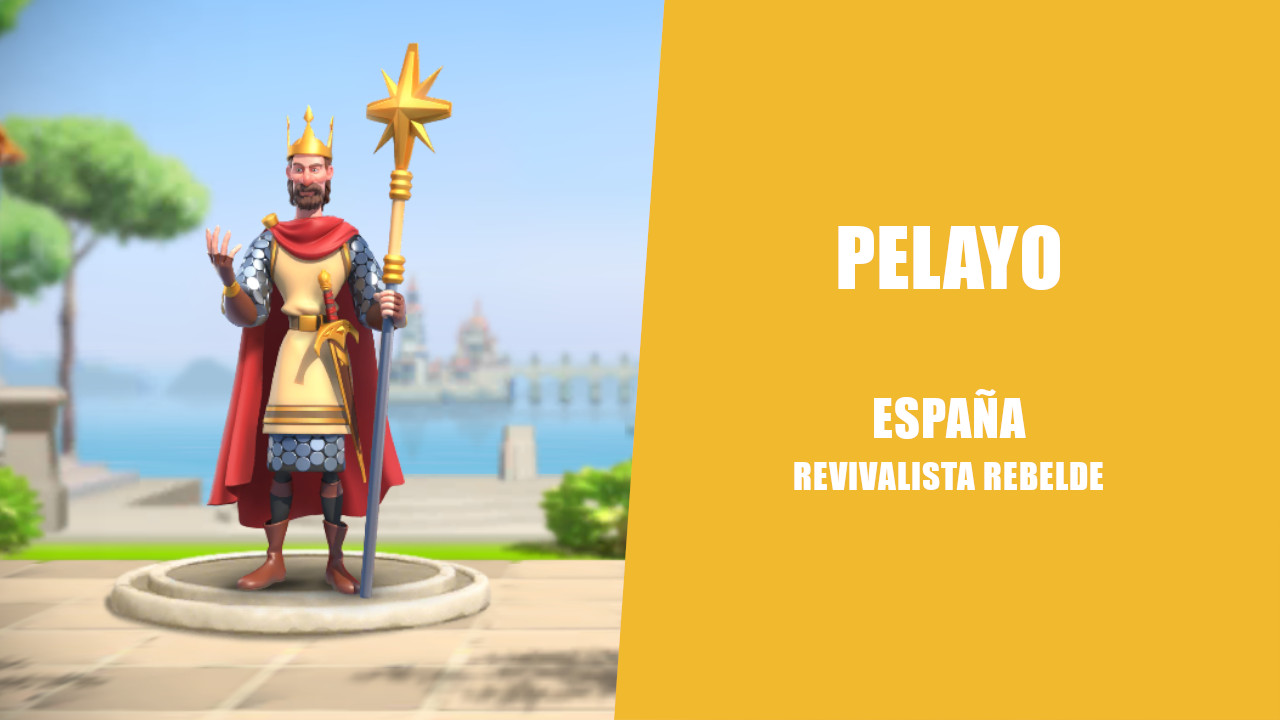 En este momento estás viendo Pelayo | Rise of Kingdoms